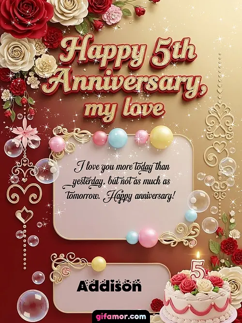 Happy 5st anniversary, my love Addison