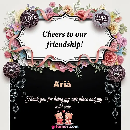 Cheers to our friendship!  VI Aria