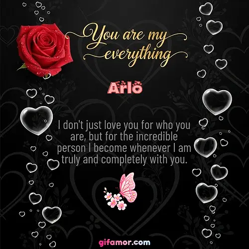 You are my everything I Arlo