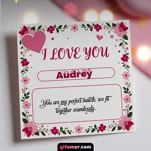 I Love You III Audrey