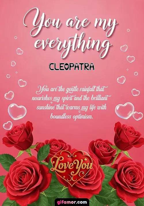 You are my everything Cleopatra