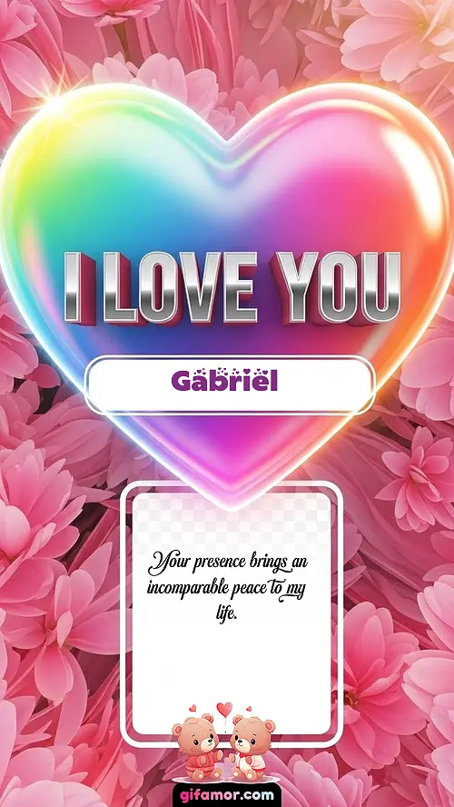 I Love You XXVII Gabriel