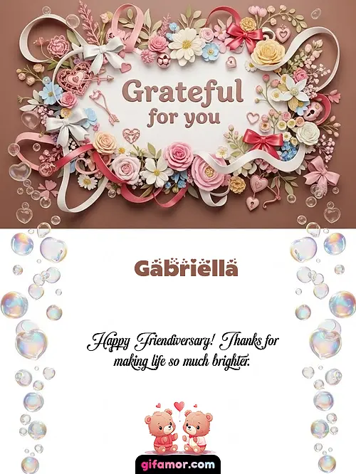 Grateful for you Gabriella