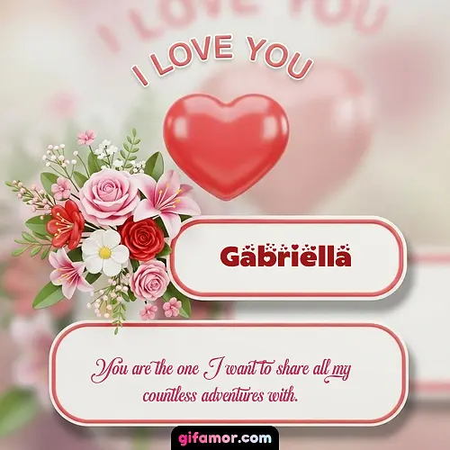 I Love You XI Gabriella Gif Download