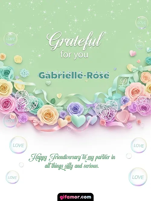 Grateful for you! III Gabrielle-Rose