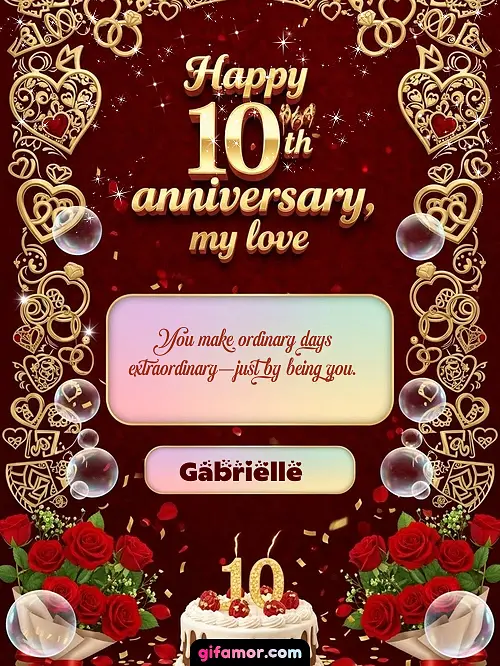 Happy 10th anniversary, my love Gabrielle