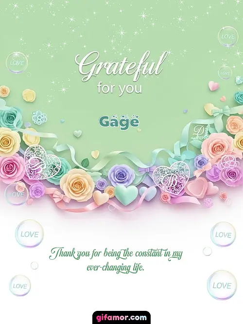 Grateful for you! III Gage Gif Download