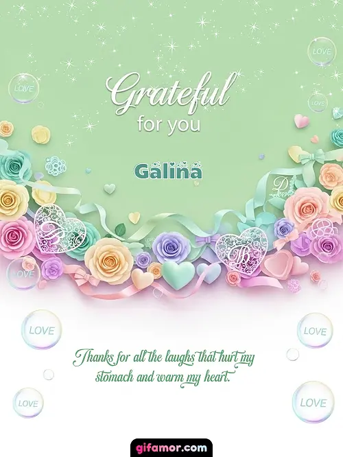 Grateful for you! III Galina Gif Download