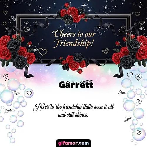 Cheers to our friendship!  V Garrett