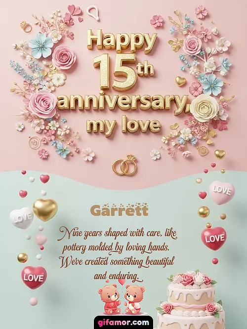 Happy 15th anniversary, my love Garrett
