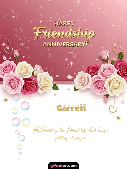 Happy friendship anniversary! Garrett