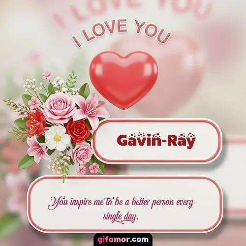 I Love You XI Gavin-Ray