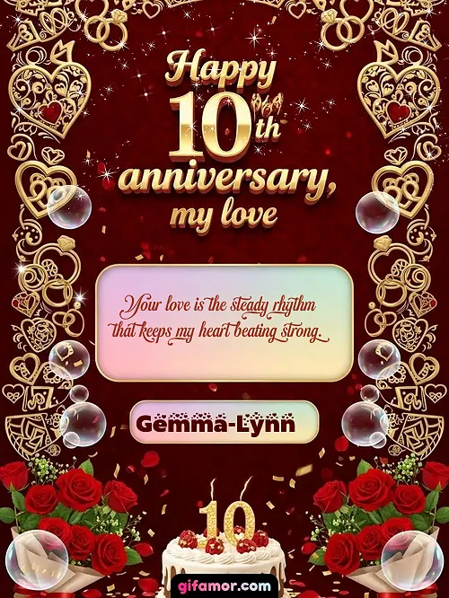 Happy 10th anniversary, my love Gemma-Lynn