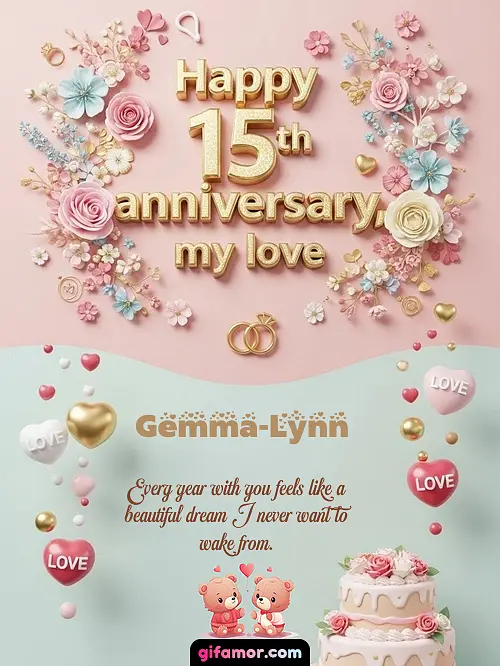 Happy 15th anniversary, my love Gemma-Lynn