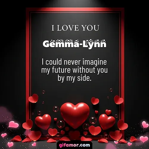 I love you I Gemma-Lynn