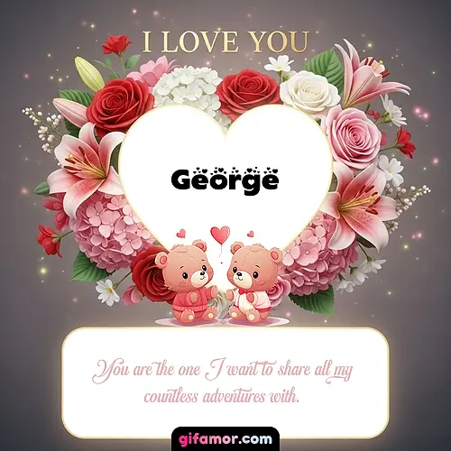 I Love You XV George