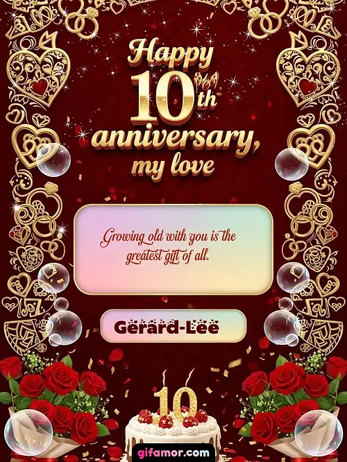 Happy 10th anniversary, my love Gerard-Lee