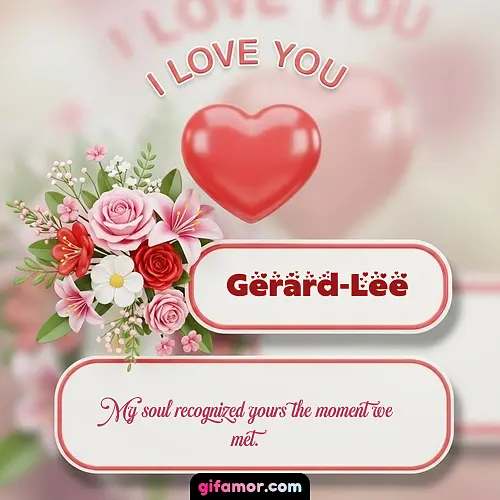 I Love You XI Gerard-Lee