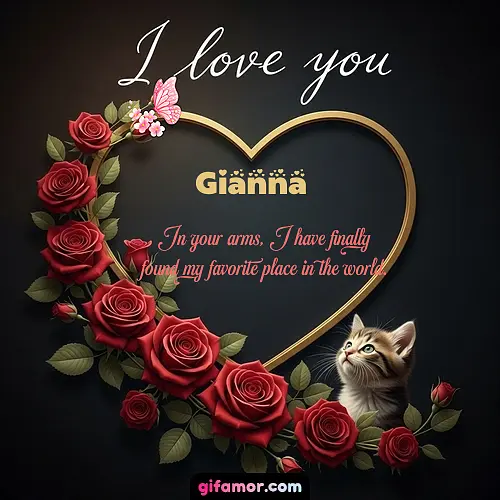 I love you Gianna