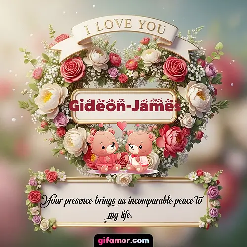 I Love You X Gideon-James