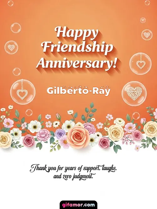 Happy friendship anniversary! III Gilberto-Ray