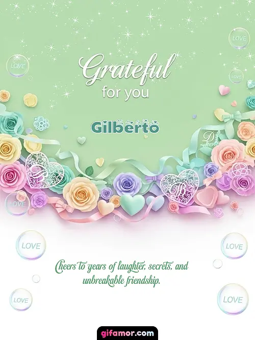 Grateful for you! III Gilberto