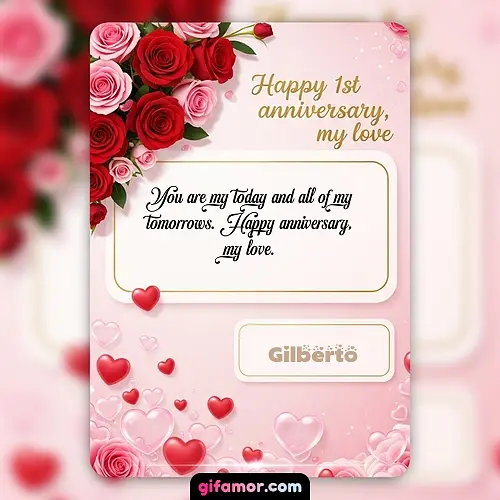 Happy 1st anniversary, my love Gilberto