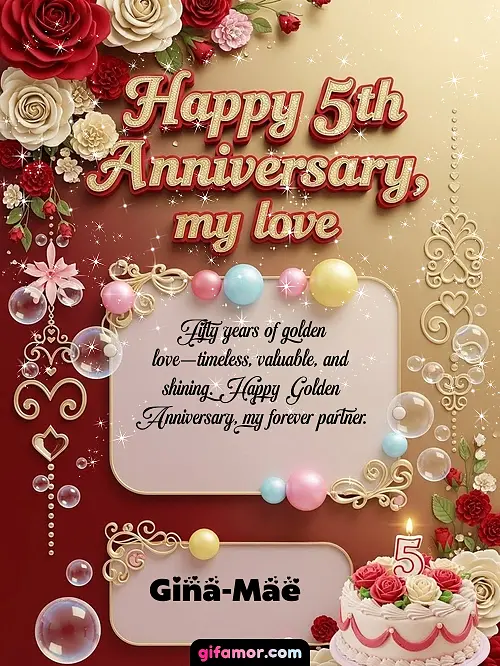 GIF de Wedding Anniversaries by Year: Fifty years of golden love—timeless, valuable, and shining. Happy Golden Anniversary, my forever partner.