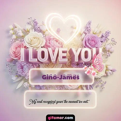 I Love You XXIV Gino-James