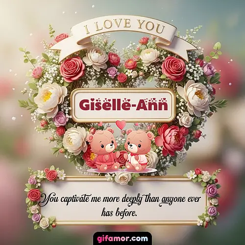 I Love You X Giselle-Ann