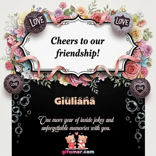 Cheers to our friendship!  VI Giuliana