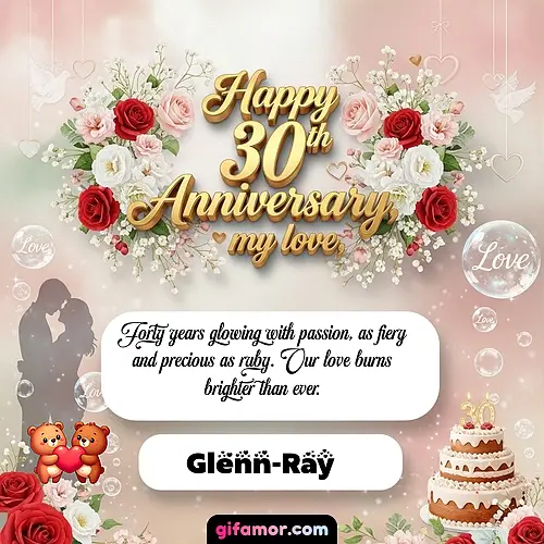 Happy 30th anniversary, my love Glenn-Ray