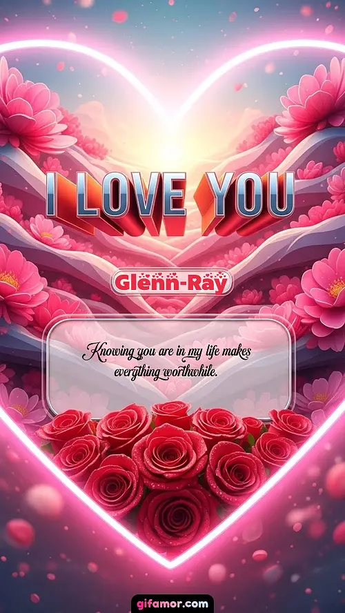 I Love You XXVI Glenn-Ray