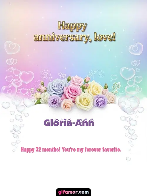 GIF de Dating Anniversary (Months): Happy 32 months! You're my forever favorite.