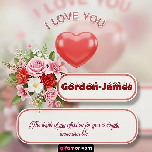 I Love You XI Gordon-James