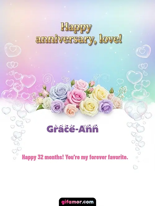 Happy anniversary, love! III Grace-Ann