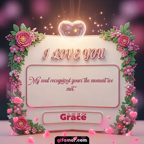 I Love You XII Grace