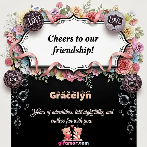 Cheers to our friendship!  VI Gracelyn