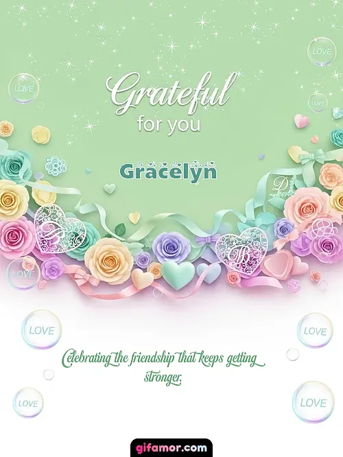 Grateful for you! III Gracelyn