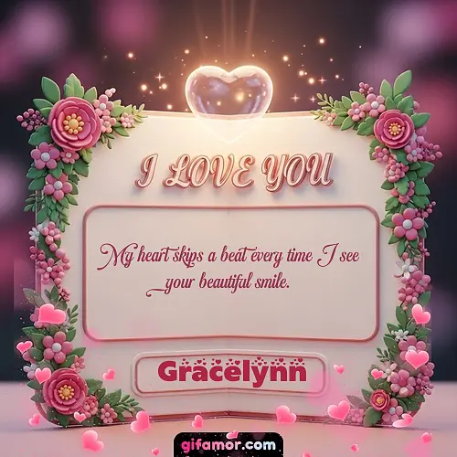 I Love You XII Gracelynn