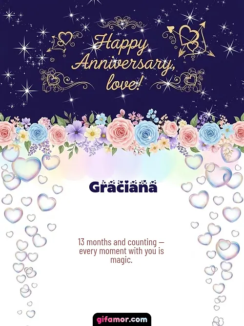 Happy anniversary, love! Graciana