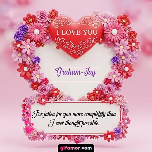 I Love You IX Graham-Jay