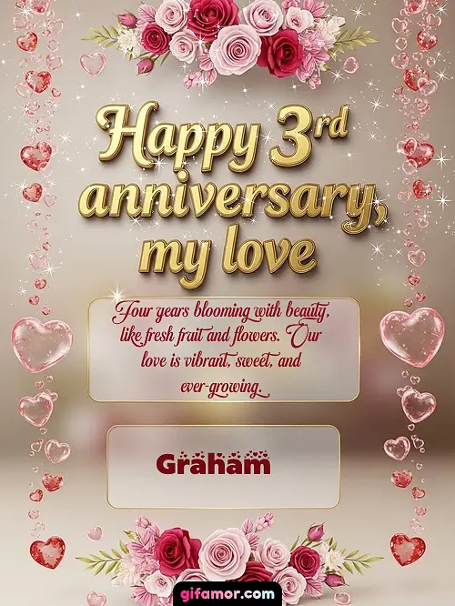 Happy 4st anniversary, my love Graham