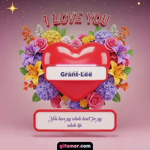 I Love You XX Grant-Lee