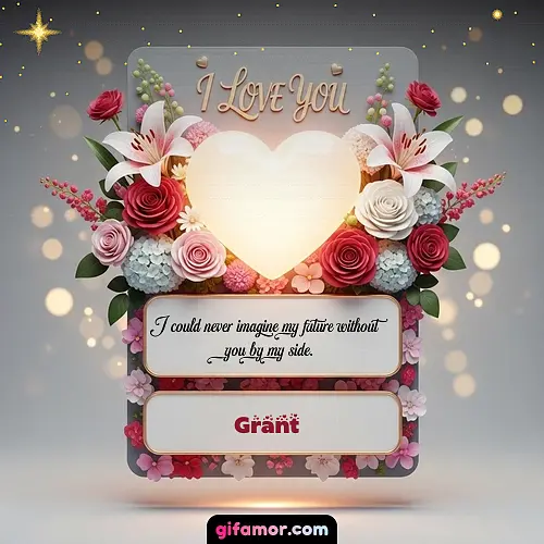 I Love You XIV Grant
