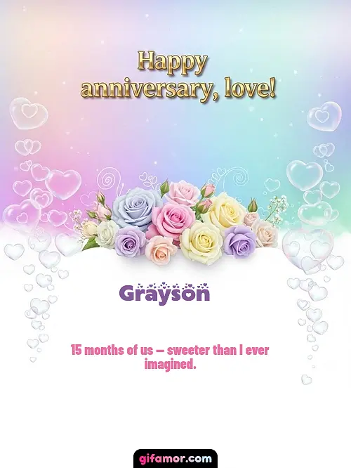 Happy anniversary, love! III Grayson
