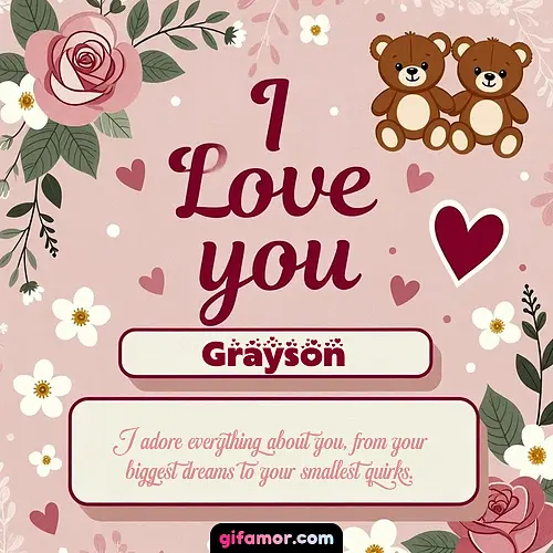 I Love You VIII Grayson