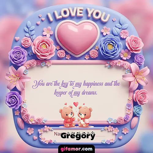 I Love You XVII Gregory