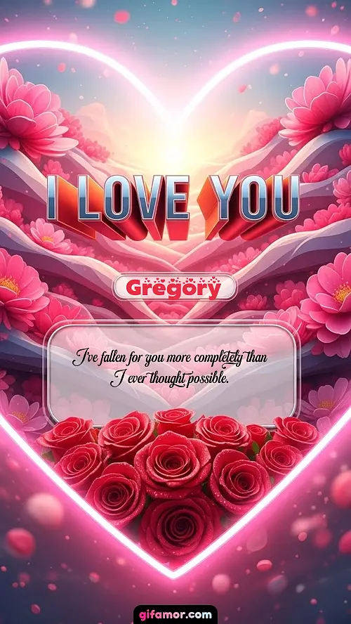 I Love You XXVI Gregory