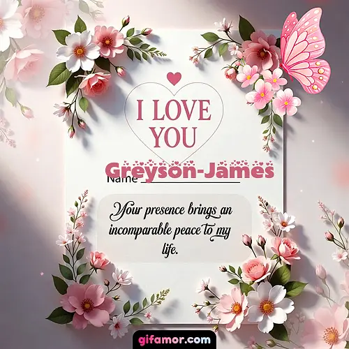 I love you IV Greyson-James